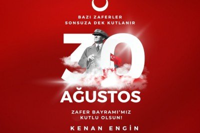 KENAN ENGİN 30 AĞUSTOS ZAFER BAYRAMINI KUTLADI